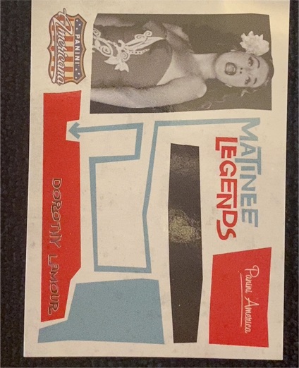 2011 Panini Americana Matinee Legends #11 Dorothy Lamour — front