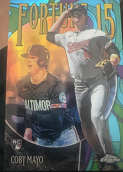 2025 Topps Chrome Fortune 15 #F15-12 Coby Mayo — front