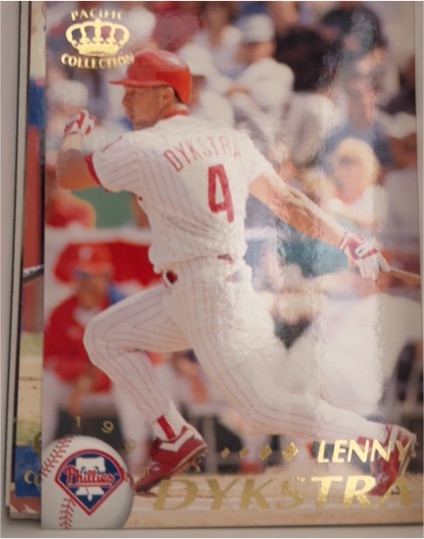 1994 Pacific Collection #Lenny Dykstra — front