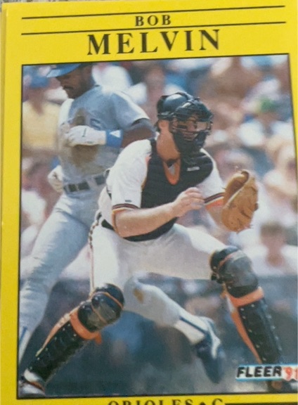 1991 Fleer #482 Bob Melvin Baltimore Orioles — front