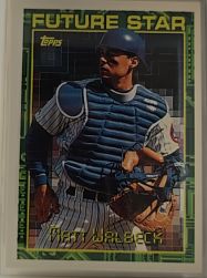 1994 Topps #329 Matt Walbeck — front