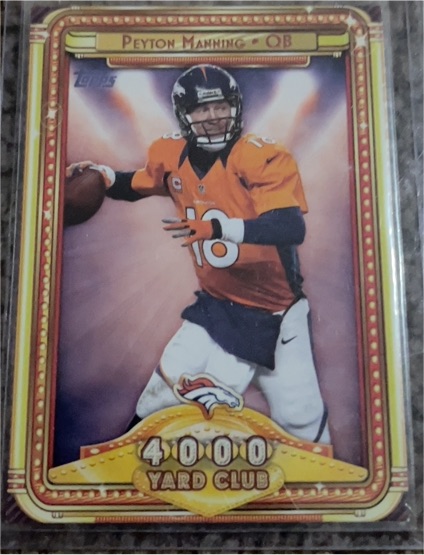 2013 Topps 4000 Yard Club #6 Peyton Manning — front