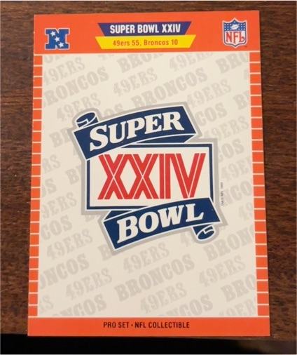 1990 Pro Set #XXIV Super Bowl XXIV Logo 49ers vs Broncos — front