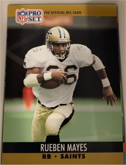 1990 Pro Set #764 Rueben Mayes — front
