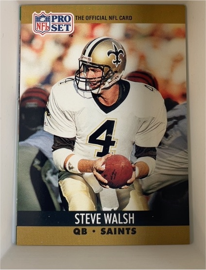 1990 Pro Set #769 Steve Walsh — front