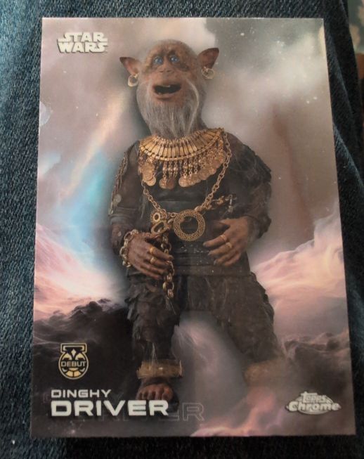 2025 Topps Chrome Star Wars #32 Dinghy Driver — front