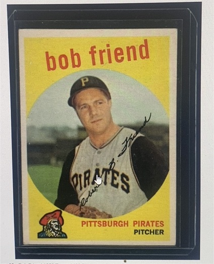 1959 Topps #460 Bob Friend — front