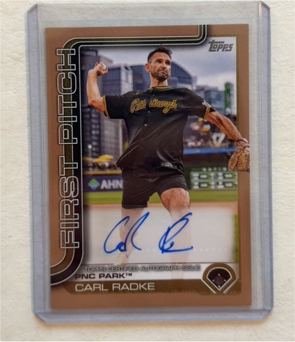 2025 Topps Series 1 #FP-6 Carl Radke First Pitch — front