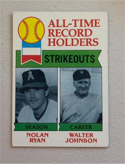 1979 Topps #417 All-Time Record Holders Strikeouts Nolan Ryan / Walter Johnson — front
