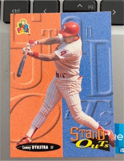 1994 Upper Deck Fun Pack #191 Lenny Dykstra Stand Outs — front