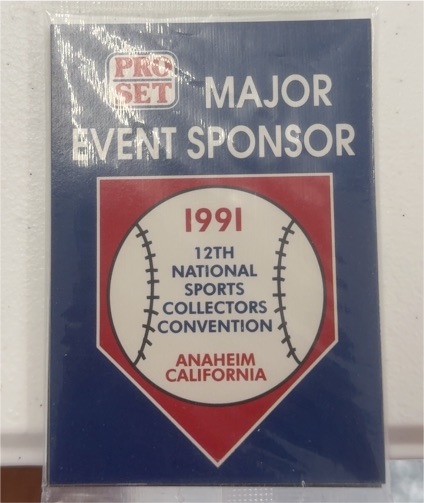 1991 Pro Set 12th National Sports Collectors Convention Anaheim California Promo Card — front