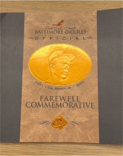 2001 Baltimore Orioles Official Cal Ripken Jr. Farewell Commemorative — front