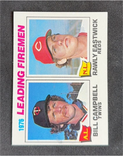 1977 Topps #8 1976 Leading Firemen Bill Campbell / Rawly Eastwick — front