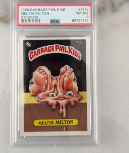 1986 Topps Garbage Pail Kids #177a Meltin' Milton — front