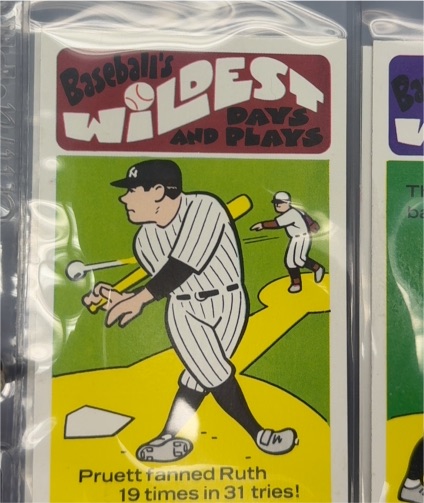 1973 Fleer Baseball's Wildest Days and Plays #34 Pruett Fanned Ruth — front