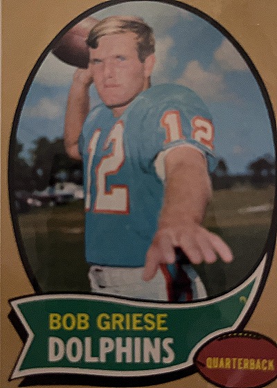1970 Topps #10 Bob Griese — front