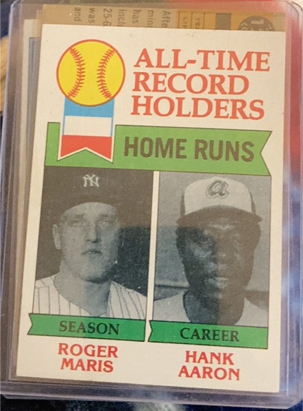 1979 Topps #413 All-Time Record Holders: Home Runs (Roger Maris / Hank Aaron) — front