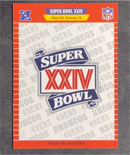 1990 Pro Set #XXIV Super Bowl XXIV Logo 49ers vs Broncos — front