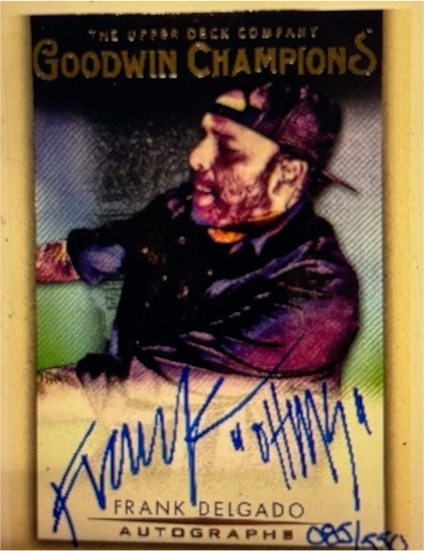 2021 Upper Deck Goodwin Champions Frank Delgado Autograph — front