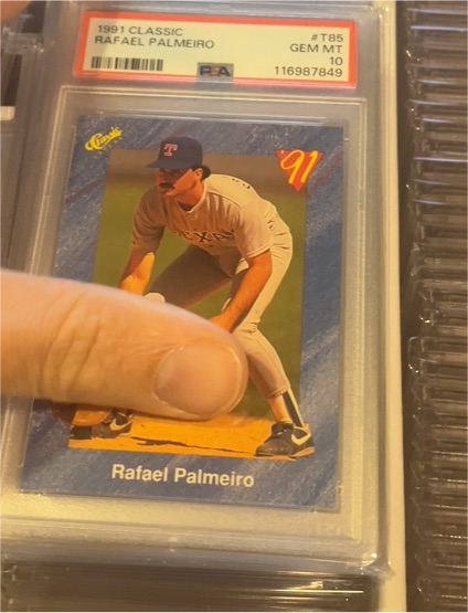 1991 Classic #T85 Rafael Palmeiro — front