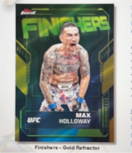 2025 Topps Finest UFC Finishers #? Max Holloway — front