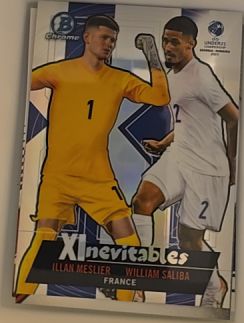 2022 Bowman Chrome UEFA U21 XInevitables #XI-16 Illan Meslier William Saliba — front