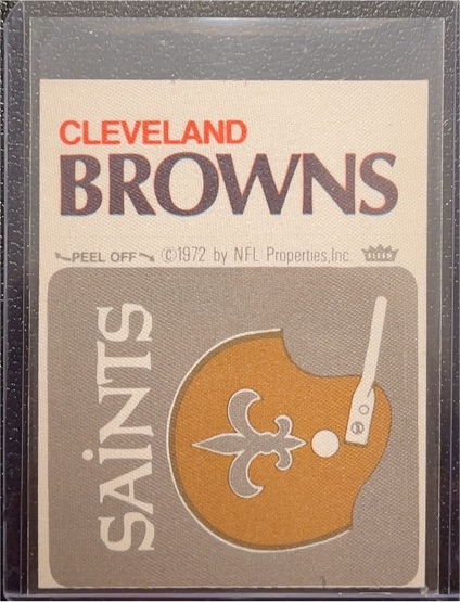 1972 Fleer NFL Team Football Sticker Cleveland Browns / New Orleans Saints — front