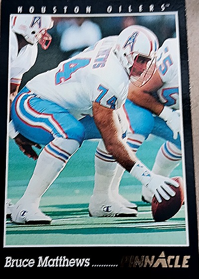 1993 Pinnacle #72 Bruce Matthews — front