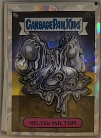 2022 Topps Chrome Garbage Pail Kids Original Series 5 #215a Melted Milton — front
