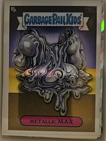 2022 Topps Chrome Garbage Pail Kids Series 5 #215b Metallic Max — front