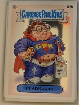 2022 Topps Chrome Garbage Pail Kids #172b Clark Can't — front