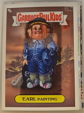2022 Topps Chrome Garbage Pail Kids Series 5 #178a Earl Painting — front