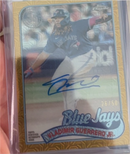2024 Topps Chrome Update 1989 Silver Pack Gold Mojo Autograph #26/50 Vladimir Guerrero Jr. — front