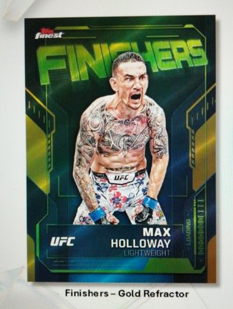 2024 Topps Finest UFC Finishers Max Holloway — front
