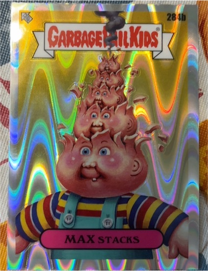 2024 Topps Chrome Garbage Pail Kids Original Series 7 #284b Max Stacks — front