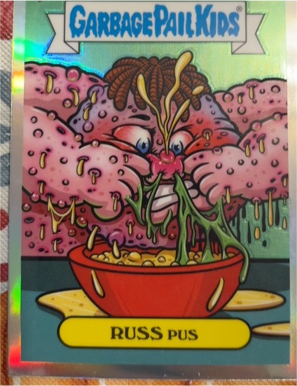 2024 Topps Chrome Garbage Pail Kids #R-253a Russ Pus — front