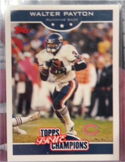 2006 Topps True Champions #1 Walter Payton — front