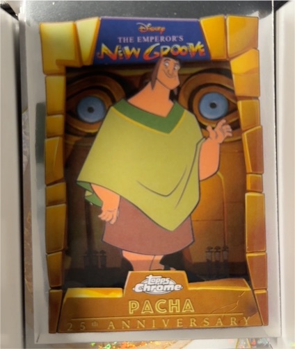 2025 Topps Chrome Disney #EMP-4 Pacha The Emperor's New Groove 25th Anniversary — front