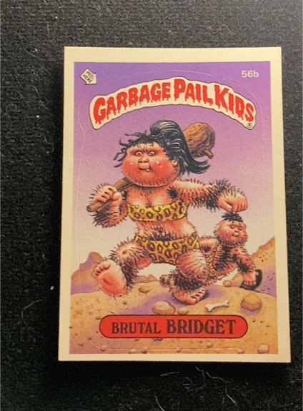 1985 Topps Garbage Pail Kids Series 2 #56b Brutal Bridget — front