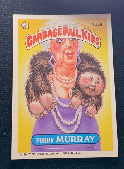 1986 Topps Garbage Pail Kids #133a Furry Murray — front