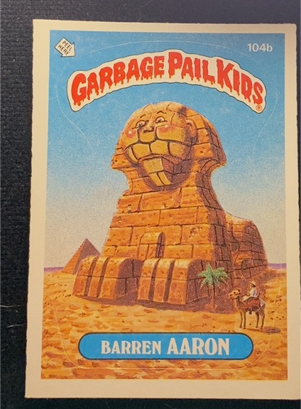 1986 Topps Garbage Pail Kids Series 3 #104b Barren Aaron — front