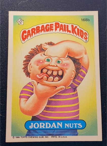 1986 Topps Garbage Pail Kids #168b Jordan Nuts — front
