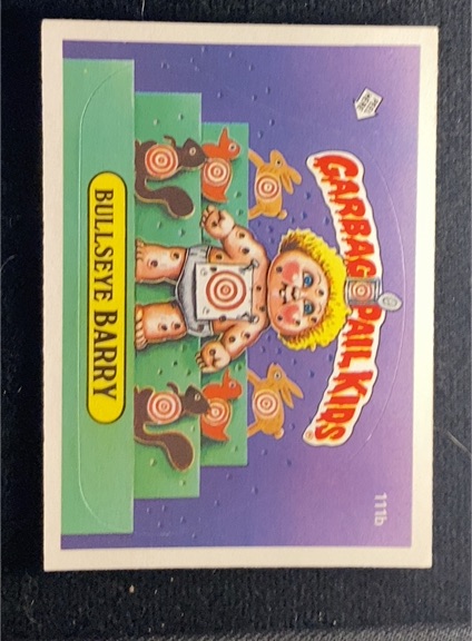 1986 Topps Garbage Pail Kids #111b Bullseye Barry — front