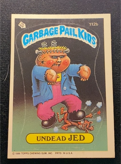 1986 Topps Garbage Pail Kids Series 3 #112b Undead Jed — front