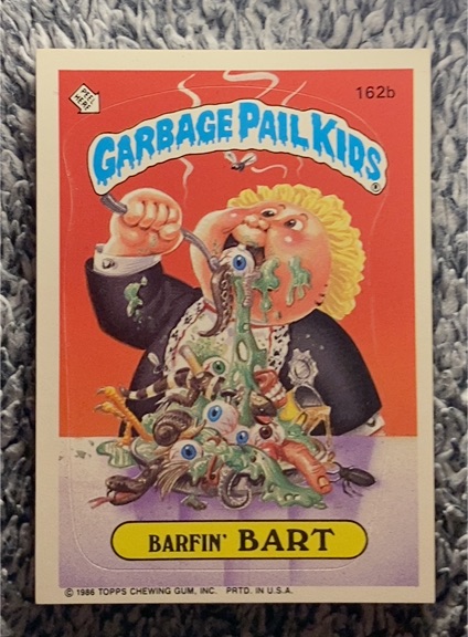 1986 Topps Garbage Pail Kids #162b Barfin' Bart — front