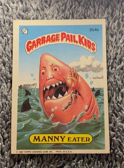 1987 Topps Garbage Pail Kids #354b Manny Eater — front