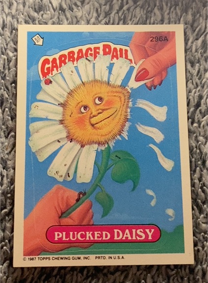 1987 Topps Garbage Pail Kids Series 8 #296A Plucked Daisy — front