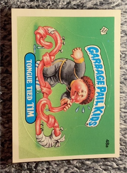 1985 Topps Garbage Pail Kids Series 2 #48a Tongue Tied Tim — front