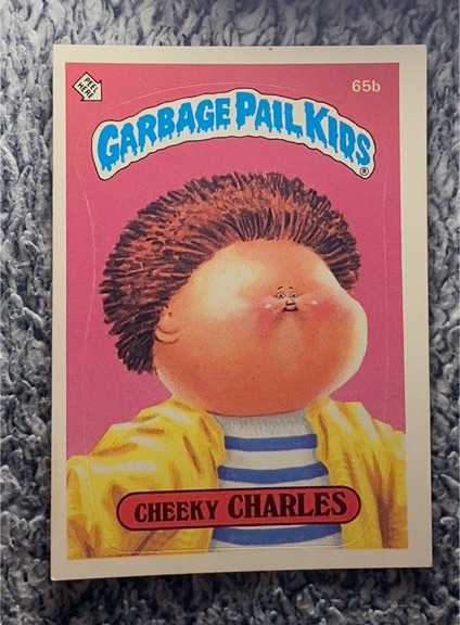 1985 Topps Garbage Pail Kids #65b Cheeky Charles — front