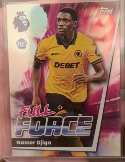 2025-26 Topps Premier League #305 Nasser Djiga Full Force Rookie — front
